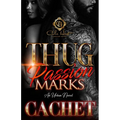 Thug Passion Marks: An Urban Novel - Paperback