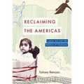 Reclaiming the Americas: Latinx Art and the Politics of Territory - Paperback