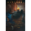 Flames Cast No Shadows: Poems - Paperback