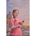 Lighthouse Loyalty - Paperback