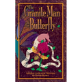 The Granite Man and the Butterfly - Paperback