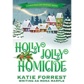 Holly Jolly Homicide: A Christmas Cozy Mystery Series Book 7 - Hardcover