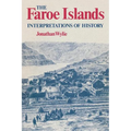 The Faroe Islands: Interpretations of History - Paperback