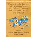 Continuing the Journey to Reposition Culture and Cultural Context in Evaluation Theory and Practice - Hardcover