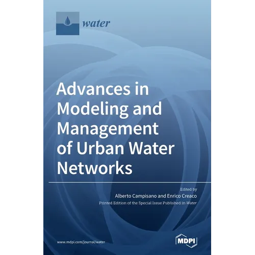 Advances in Modeling and Management of Urban Water Networks - Hardcover