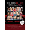 Auditionology: A Top Hollywood Casting Director's Guide to Hollywood Auditions for Kids, Teens and Young Adults - Paperback