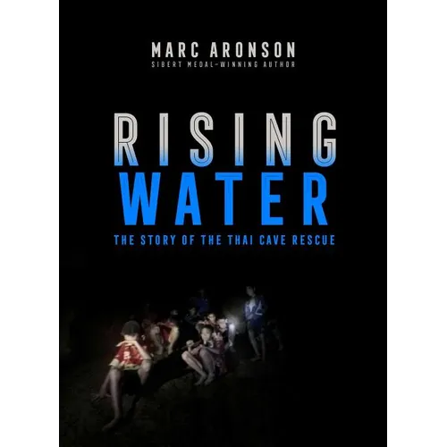 Rising Water: The Story of the Thai Cave Rescue - Hardcover