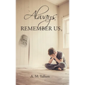 Always Remember Us - Hardcover