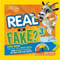 Real or Fake? 3: Even More Far-Out Fibs, Fishy Facts, and Phony Photos to Test for the Truth - Paperback