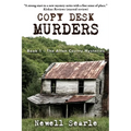 Copy Desk Murders: Book 1 - The Alton County Mysteries - Paperback