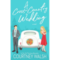 A Cross-Country Wedding - Paperback