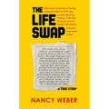 The Life Swap: A True Story - Paperback