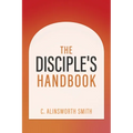 The Disciple's Handbook - Paperback