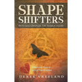 Shape Shifters: How God Changes the Human Heart: A Trinitarian Vision of Spiritual Transformation - Paperback