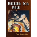 Waiting For Walk - Paperback
