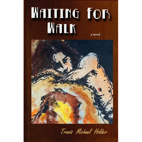 Waiting For Walk - Paperback