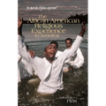 The African American Religious Experience in America - Hardcover