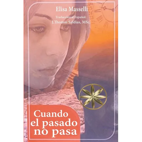 Cuando el pasado no pasa - Paperback