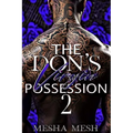 The Don's Virgin Possession 2: The Finale - Paperback