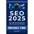 SEO 2025: Must-Know Techniques for Effective Search Strategies - Paperback