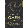 King of Omen: A Dark Mafia Forced Proximity Romance - Paperback