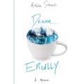 Dream...Epically - Paperback