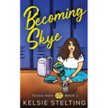 Becoming Skye - Paperback