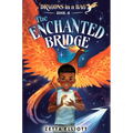 The Enchanted Bridge - Hardcover
