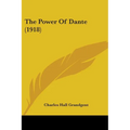 The Power Of Dante (1918) - Paperback