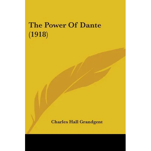 The Power Of Dante (1918) - Paperback