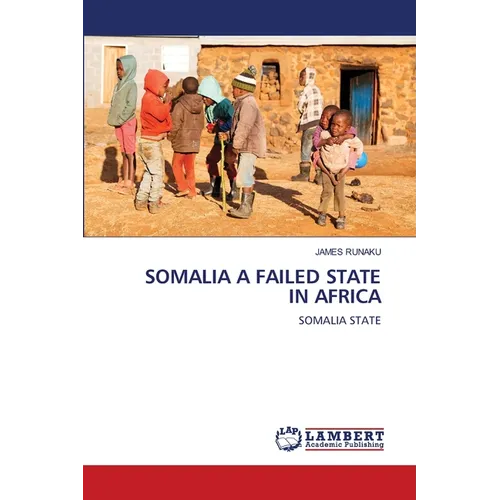 Somalia a Failed State in Africa - Paperback