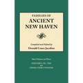 Families of Ancient New Haven. Originally Published as New Haven Genealogical Magazine, Volumes I-VIII [1922-1932] and Cross Index Volume [1939]. Ni - Paperback