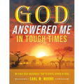 God Answered Me in Tough Times: My First Deaf Missionary Trip to Kenya, Africa in 2006 - Paperback