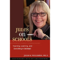 Jules on Schools: Teaching, Learning, and Everything in Between - Paperback