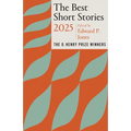 The Best Short Stories 2025: The O. Henry Prize Winners - Paperback