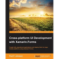 Cross-platform UI Development with Xamarin.Forms - Paperback