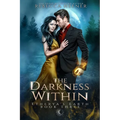 The Darkness Within - Paperback