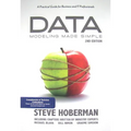 Data Modeling Made Simple: A Practical Guide for Business and IT Professionals - Paperback