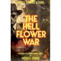 The Hell Flower War - Paperback
