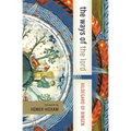 The Ways of the Lord: Selections from Her Writings - Paperback