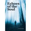 Echoes of the Soul - Paperback