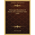 Picturesque Illustrations Of Buenos Aires And Monte Video (1820) - Paperback