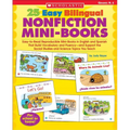 25 Easy Bilingual Nonfiction Mini-Books: Easy-To-Read Reproducible Mini-Books in English and Spanish That Build Vocabulary and Fluency--And Support th - Paperback