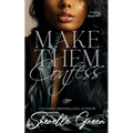 Make Them Confess: Black Lush - Paperback