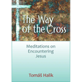The Way of the Cross: Meditations on Encountering Jesus - Paperback