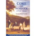 Coke of Norfolk (1754-1842): A Biography - Paperback