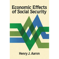 Economic Effects of Social Security - Paperback