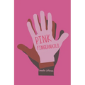 Pink Fingernails - Paperback