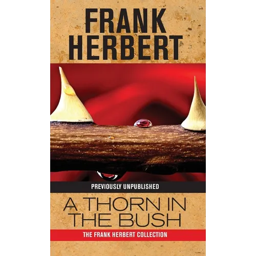 A Thorn in the Bush - Hardcover