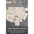 The White Rose: Reading, Writing, Resistance - Paperback